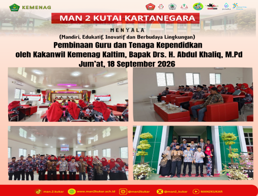 Pembinaan GTK MAN 2 Kukar sekaligus Peletakan Batu Pertama Pembangunan Gedung Laboratorium dan Perpustakaan Anggaran SBSN